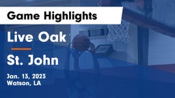 Live Oak  vs St. John  Game Highlights - Jan. 13, 2023