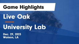Live Oak  vs University Lab  Game Highlights - Dec. 29, 2023