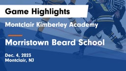 Montclair Kimberley Academy vs Morristown Beard School Game Highlights - Dec. 4, 2023