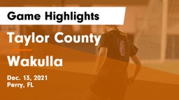 Taylor County  vs Wakulla Game Highlights - Dec. 13, 2021