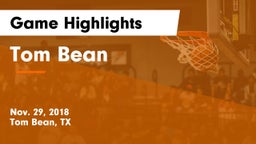 Tom Bean  Game Highlights - Nov. 29, 2018