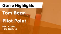 Tom Bean  vs Pilot Point  Game Highlights - Dec. 4, 2021