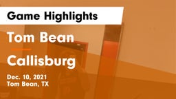 Tom Bean  vs Callisburg  Game Highlights - Dec. 10, 2021