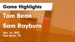 Tom Bean  vs Sam Rayburn Game Highlights - Jan. 14, 2022