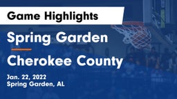 Spring Garden  vs Cherokee County  Game Highlights - Jan. 22, 2022