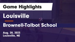 Louisville  vs Brownell-Talbot School Game Highlights - Aug. 28, 2023