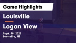 Louisville  vs Logan View  Game Highlights - Sept. 28, 2023