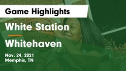 White Station  vs Whitehaven  Game Highlights - Nov. 24, 2021