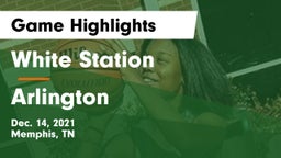 White Station  vs Arlington Game Highlights - Dec. 14, 2021