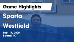 Sparta  vs Westfield  Game Highlights - Feb. 17, 2020