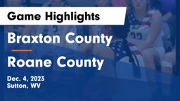 Braxton County  vs Roane County  Game Highlights - Dec. 4, 2023