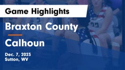 Braxton County  vs Calhoun  Game Highlights - Dec. 7, 2023
