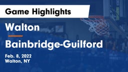 Walton  vs Bainbridge-Guilford  Game Highlights - Feb. 8, 2022