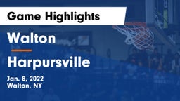 Walton  vs Harpursville  Game Highlights - Jan. 8, 2022