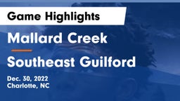 Mallard Creek  vs Southeast Guilford  Game Highlights - Dec. 30, 2022