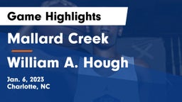 Mallard Creek  vs William A. Hough  Game Highlights - Jan. 6, 2023