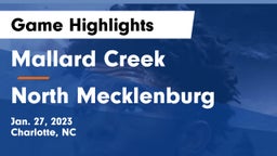 Mallard Creek  vs North Mecklenburg  Game Highlights - Jan. 27, 2023