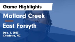 Mallard Creek  vs East Forsyth  Game Highlights - Dec. 1, 2023