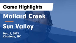 Mallard Creek  vs Sun Valley  Game Highlights - Dec. 6, 2023