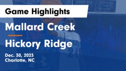 Mallard Creek  vs Hickory Ridge  Game Highlights - Dec. 30, 2023