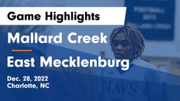 Mallard Creek  vs East Mecklenburg Game Highlights - Dec. 28, 2022