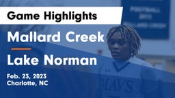 Mallard Creek  vs Lake Norman  Game Highlights - Feb. 23, 2023