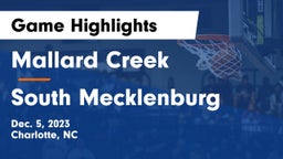 Mallard Creek  vs South Mecklenburg  Game Highlights - Dec. 5, 2023