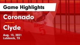 Coronado  vs Clyde  Game Highlights - Aug. 13, 2021