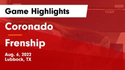 Coronado  vs Frenship  Game Highlights - Aug. 6, 2022