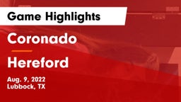 Coronado  vs Hereford  Game Highlights - Aug. 9, 2022