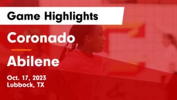 Coronado  vs Abilene  Game Highlights - Oct. 17, 2023