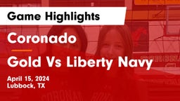 Coronado  vs Gold Vs Liberty Navy Game Highlights - April 15, 2024