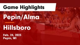 Pepin/Alma  vs Hillsboro  Game Highlights - Feb. 24, 2023
