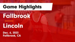 Fallbrook  vs Lincoln  Game Highlights - Dec. 6, 2023