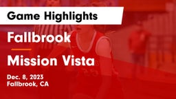 Fallbrook  vs Mission Vista  Game Highlights - Dec. 8, 2023