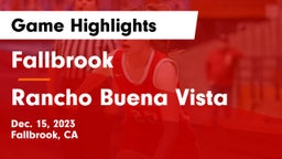Fallbrook  vs Rancho Buena Vista  Game Highlights - Dec. 15, 2023