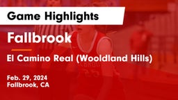 Fallbrook  vs El Camino Real (Wooldland Hills) Game Highlights - Feb. 29, 2024