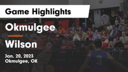 Okmulgee  vs Wilson  Game Highlights - Jan. 20, 2023