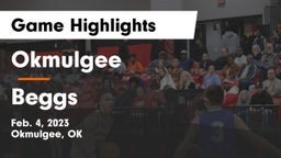 Okmulgee  vs Beggs  Game Highlights - Feb. 4, 2023