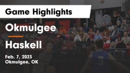 Okmulgee  vs Haskell  Game Highlights - Feb. 7, 2023