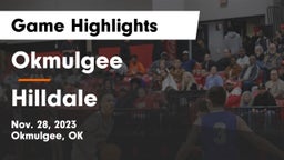 Okmulgee  vs Hilldale  Game Highlights - Nov. 28, 2023