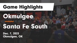 Okmulgee  vs Santa Fe South  Game Highlights - Dec. 7, 2023
