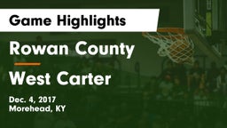 Rowan County  vs West Carter  Game Highlights - Dec. 4, 2017