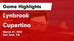  Lynbrook  vs Cupertino Game Highlights - March 27, 2022