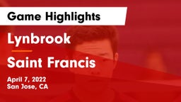  Lynbrook  vs Saint Francis  Game Highlights - April 7, 2022