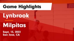  Lynbrook  vs Milpitas  Game Highlights - Sept. 13, 2022
