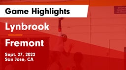  Lynbrook  vs Fremont   Game Highlights - Sept. 27, 2022