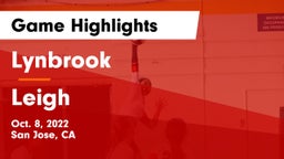  Lynbrook  vs Leigh  Game Highlights - Oct. 8, 2022