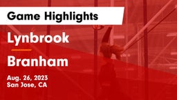  Lynbrook  vs Branham  Game Highlights - Aug. 26, 2023