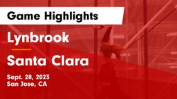  Lynbrook  vs Santa Clara  Game Highlights - Sept. 28, 2023